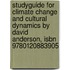Studyguide For Climate Change And Cultural Dynamics By David Anderson, Isbn 9780120883905