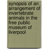 Synopsis of an Arrangement of Invertebrate Animals in the Free Public Museum of Liverpool by H.H. Higgins