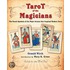 Tarot of the Magicians: The Occult Symbols of the Major Arcana That Inspired Modern Tarot