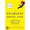 The Fearless Front Line: The Key to Liberating Leaders to Improve and Grow Their Business door Ray Attiyah