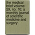The Medical Brief Volume 29, No. 10; A Monthly Journal of Scientific Medicine and Surgery