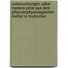 Untersuchungen ušber niedere pilze aus dem Pflanzenphysiologischen institut in Mušnchen by Nageli