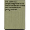 Wie Kann Das Unterrichtsgeschehen Vermehrt in Die Haende Der Schuelerinnen Gelegt Werden? door Robert Weinrich