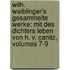 Wilh. Waiblinger's Gesammelte Werke: Mit Des Dichters Leben Von H. V. Canitz, Volumes 7-9