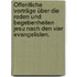 Öffentliche Vorträge über die Reden und Begebenheiten Jesu nach den vier Evangelisten.