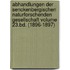 Abhandlungen Der Senckenbergischen Naturforschenden Gesellschaft Volume 23.Bd. (1896-1897)
