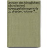 Annalen Des Königl[ichen] Sächs[ischen] Oberappellationsgerichts Zu Dresden, Volume 7... door Friedrich Albert Von Langenn