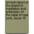 Annual Report of the Board of Mediation and Arbitration of the State of New York, Issue 10