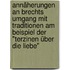 Annäherungen an Brechts Umgang mit Traditionen am Beispiel der "Terzinen über die Liebe"