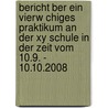 Bericht Ber Ein Vierw Chiges Praktikum an Der Xy Schule in Der Zeit Vom 10.9. - 10.10.2008 door Janosch B. Low