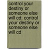 Control Your Destiny Or Someone Else Will Cd: Control Your Destiny Or Someone Else Will Cd door Stratford Sherman