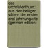 Das Urchristenthum: Aus Den Heiligen Vätern Der Ersten Drei Jahrhungerte (German Edition)