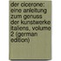 Der Cicerone: Eine Anleitung Zum Genuss Der Kunstwerke Italiens, Volume 2 (German Edition)