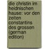 Die Christin Im Heidnischen Hause: Vor Den Zeiten Constantins Des Grossen (German Edition)