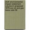 Draft Environmental Impact Statement Volume 2; Proposed 1979 Ocs Oil and Gas Lease Sale 58 door United States Bureau Management