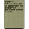 Englische Bühnenverhältnisse Im Sechzehnten Und Siebzehnten Jahrhundert (German Edition) door Van Der Velde Alfred