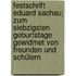 Festschrift Eduard Sachau; zum siebzigsten Geburtstage gewidmet von Freunden und Schülern
