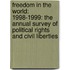 Freedom in the World: 1998-1999: The Annual Survey of Political Rights and Civil Liberties
