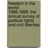 Freedom in the World: 1998-1999: The Annual Survey of Political Rights and Civil Liberties by Transaction Publishers