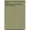 Gesetz- Und Verordnungssammlung Für Die Herzoglich-braunschweigischen Lande, Volume 44... door Onbekend