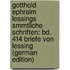 Gotthold Ephraim Lessings Smmtliche Schriften: Bd. 414 Briefe Von Lessing (German Edition)