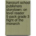 Harcourt School Publishers Storytown: On Level Reader 5-Pack Grade 3 Flight Of The Monarch