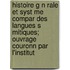 Histoire G N Rale Et Syst Me Compar Des Langues S Mitiques; Ouvrage Couronn Par L'Institut