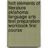Holt Elements Of Literature Oklahoma: Language Arts Test Preparation Workbook First Course