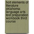 Holt Elements Of Literature Oklahoma: Language Arts Test Preparation Workbook Third Course