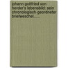 Johann Gottfried Von Herder's Lebensbild: Sein Chronologisch-geordneter Briefweschel...... by Johann Gottfried Herder