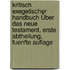 Kritisch Exegetischer Handbuch Über das Neue Testament, erste Abtheilung, fuenfte Auflage
