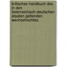 Kritisches Handbuch des in den österreichisch-deutschen Staaten geltenden Wechselrechtes. door Vincenz August Wagner
