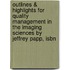 Outlines & Highlights For Quality Management In The Imaging Sciences By Jeffrey Papp, Isbn