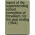 Report of the Superintending School Committee of Fitzwilliam, for the Year Ending . (1944)