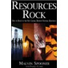 Resources Rock: How To Invest In And Profit From The Next Global Boom In Natural Resources door Pamela Clarke