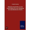 Römische Geschichte von der Urzeit Italiens bis zum Untergang des abendländischen Reichs door Friedrich Kortüm