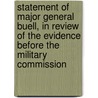 Statement of Major General Buell, in Review of the Evidence Before the Military Commission door [Don Carlos] Buell