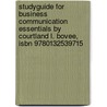 Studyguide For Business Communication Essentials By Courtland L. Bovee, Isbn 9780132539715 door Cram101 Textbook Reviews