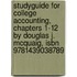 Studyguide For College Accounting, Chapters 1-12 By Douglas J. Mcquaig, Isbn 9781439038789