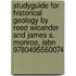 Studyguide For Historical Geology By Reed Wicander And James S. Monroe, Isbn 9780495560074
