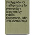 Studyguide For Mathematics For Elementary Teachers By Sybilla Beckmann, Isbn 9780321646941