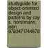 Studyguide For Object-oriented Design And Patterns By Cay S. Horstmann, Isbn 9780471744870