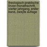Theologisch-praktische Linzer-Monathschrift, vierter Jahrgang, erster Band, zweyte Auflage by Unknown