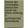 Theorie der unicursalen Plancurven vierter bis dritter Ordnung in synthetischer Behandlung by F. Binder