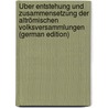 Über Entstehung Und Zusammensetzung Der Altrömischen Volksversammlungen (German Edition) by Soltau Wilhelm