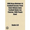 1986 Ncaa Division I-A Football Season: Penn State Nittany Lions Football Under Joe Paterno door Books Llc