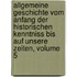 Allgemeine Geschichte Vom Anfang Der Historischen Kenntniss Bis Auf Unsere Zeiten, Volume 5