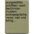 Ausgewählte Schriften: Nach Berühmten Mustern. Totengespräche. Verse. Narr Und König...