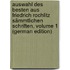 Auswahl Des Besten Aus Friedrich Rochlitz Sämmtlichen Schriften, Volume 1 (German Edition)