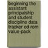 Beginning The Assistant Principalship And Student Discipline Data Tracker Cd-rom Value-pack